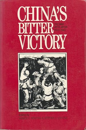 Bild des Verkufers fr China's Bitter Victory. The War with Japan 1937-1945. zum Verkauf von Asia Bookroom ANZAAB/ILAB