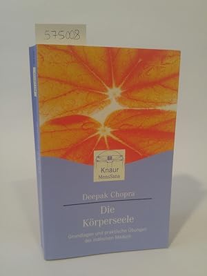 Seller image for Die Körperseele: Grundlagen und praktische Übungen der indischen Medizin for sale by ANTIQUARIAT Franke BRUDDENBOOKS