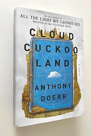 Seller image for Cloud Cuckoo Land A Novel for sale by Time Traveler Books