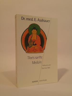 Seller image for Tibets sanfte Medizin Heilkunst vom Dach der Welt for sale by ANTIQUARIAT Franke BRUDDENBOOKS