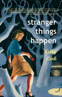 Seller image for Stranger Things Happen: Stories (Paperback or Softback) for sale by BargainBookStores