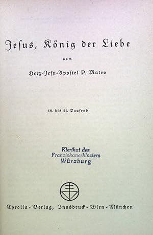 Bild des Verkufers fr Jesus, Knig der Liebe zum Verkauf von books4less (Versandantiquariat Petra Gros GmbH & Co. KG)