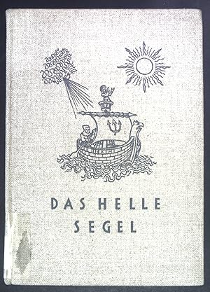 Imagen del vendedor de Das helle Segel. a la venta por books4less (Versandantiquariat Petra Gros GmbH & Co. KG)