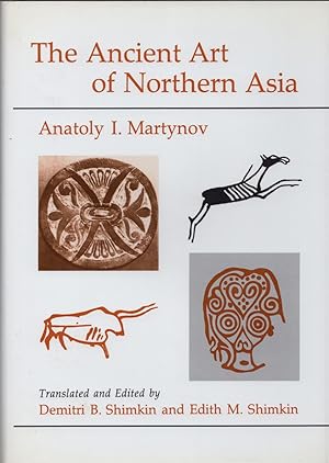 Imagen del vendedor de The Ancient Art of Northern Asia a la venta por Cider Creek Books