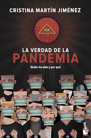 Imagen del vendedor de La verdad de la pandemia Quin ha sido y por qu a la venta por Imosver