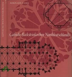 Bild des Verkufers fr Gotische Backsteinkirchen Norddeutschlands zwischen Elbe und Oder / Nikolaus Zaske. [Zeichngn: Hans Ulrich Herold] zum Verkauf von Antiquariat Artemis Lorenz & Lorenz GbR