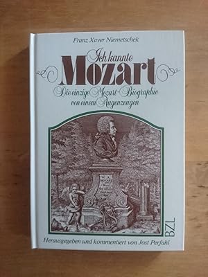 Bild des Verkufers fr Ich kannte Mozart - Leben des K.K. Kapellmeisters Wolfgang Gottlieb Mozart nach Originalquellen beschrieben zum Verkauf von Antiquariat Birgit Gerl