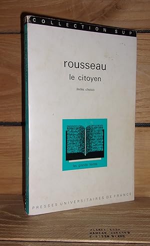 Seller image for ROUSSEAU, LE CITOYEN for sale by Planet's books