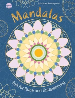 Bild des Verkufers fr Mandalas - Zeit fr Ruhe und Entspannung : 40 Mandalas zum Ausmalen und Entspannen fr Kinder und Erwachsene zum Verkauf von Smartbuy