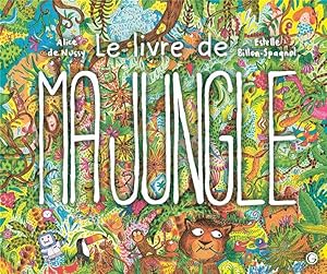 Imagen del vendedor de le livre de ma jungle a la venta por Chapitre.com : livres et presse ancienne