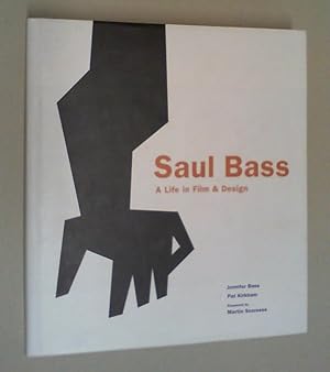 Saul Bass. A life in Film & Design.