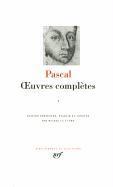 Oeuvres complètes / Pascal. 1. Oeuvres complètes