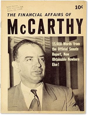 [Title from Cover] The Financial Affairs of McCarthy. 15,000 Words from the Official Senate Repor...