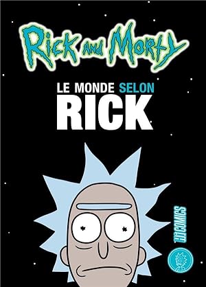 Image du vendeur pour Rick and Morty Hors-Srie : le monde selon Rick mis en vente par Chapitre.com : livres et presse ancienne