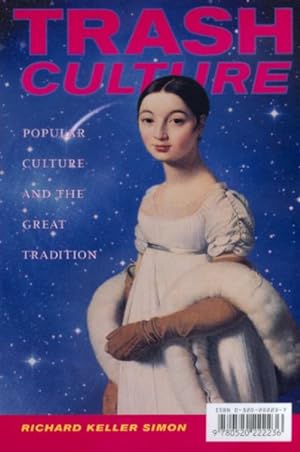 Seller image for Trash Culture : Popular Culture and the Great Tradition for sale by GreatBookPricesUK