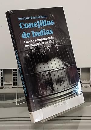 Imagen del vendedor de Conejillos de indias. Luces y sombras de la investigacin mdica a la venta por Librera Dilogo