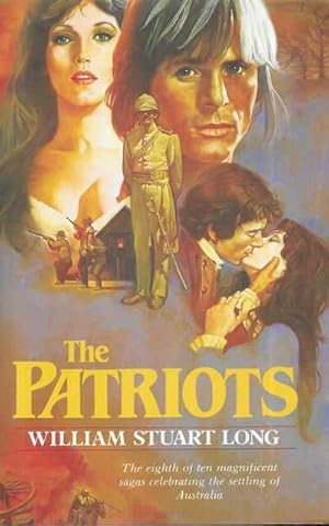 Bild des Verkufers fr The Patriots [The Australians Vol 8] zum Verkauf von Leura Books