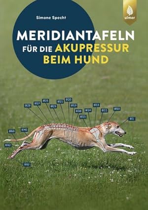 Imagen del vendedor de Meridiantafeln fr die Akupressur beim Hund a la venta por Rheinberg-Buch Andreas Meier eK