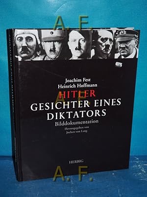 Seller image for Hitler : Gesichter eines Diktators , Bilddokumentation. Hrsg. von Jochen Lang for sale by Antiquarische Fundgrube e.U.