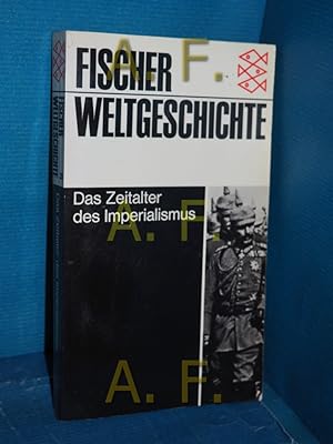 Image du vendeur pour Das Zeitalter des Imperialismus (Fischer-Weltgeschichte Band 28) hrsg. u. verf. von Wolfgang J. Mommsen mis en vente par Antiquarische Fundgrube e.U.