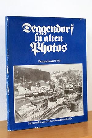 Bild des Verkufers fr Deggendorf in alten Photos. Photographien 1870-1959 zum Verkauf von AMSELBEIN - Antiquariat und Neubuch