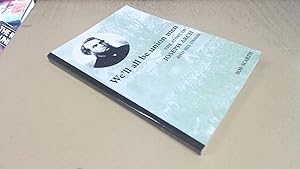 Seller image for Well All Be Union Men: The Story of Joseph Arch and his Union for sale by BoundlessBookstore