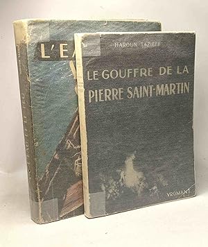 Le gouffre de la pierre Saint-Martin (1952) + L'eau et le feu (1954) --- 2 volumes