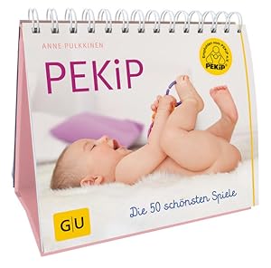 Image du vendeur pour PEKiP : die 50 schnsten Spiele. Anne Pulkkinen mis en vente par Antiquariat Mander Quell