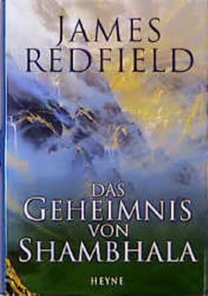Seller image for Das Geheimnis von Shambhala. Aus dem Amerikan. von Thomas Grden und Renate Schilling. [Hrsg. von Michael Grden] for sale by Antiquariat Mander Quell
