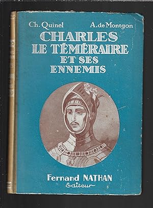 Charles le Téméraire et ses ennemis