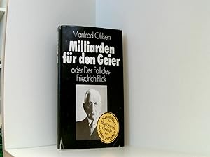 Seller image for Milliarden fr den Geier oder Der Fall des Friedrich Flick. for sale by Book Broker