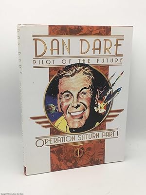 Classic Dan Dare: Part 1: Operation Saturn