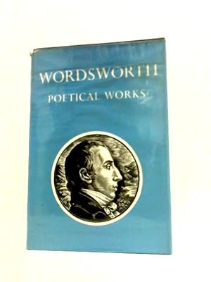 Imagen del vendedor de Wordsworth: Poetical Works: With Introductions and Notes a la venta por World of Rare Books
