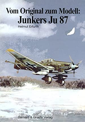 Bild des Verkufers fr Vom Original zum Modell: Junkers; Ju 87. zum Verkauf von Antiquariat Berghammer