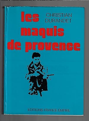 Seller image for Les maquis de Provence for sale by Bouquinerie Le Fouineur