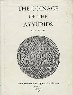 Bild des Verkufers fr The Coinage of The Ayyubids zum Verkauf von FOLIOS LIMITED