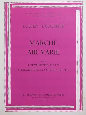 Seller image for EXCOFFIER Lucien Marche et Air Vari pour 3 Trompettes ou Cornets 1964 for sale by partitions-anciennes