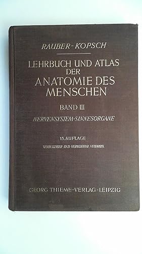 Imagen del vendedor de Lehrbuch und Atlas der Anatomie des Menschen - Band 3: Nervensystem-Sinnesorgane, a la venta por Antiquariat Maiwald