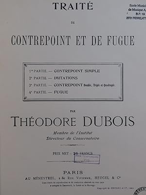 DUBOIS Théodore Traité de Contrepoint et de Fugue 1937