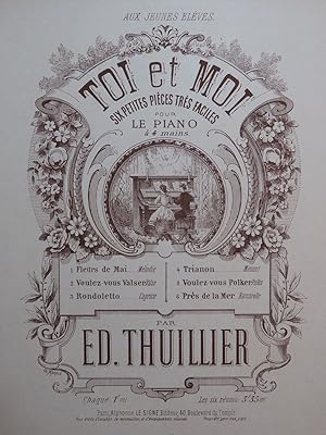 Bild des Verkufers fr THUILLIER Edmond Toi et Moi 6 Pices Piano 4 mains zum Verkauf von partitions-anciennes