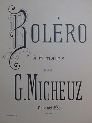 MICHEUZ Georges Boléro Piano 6 mains