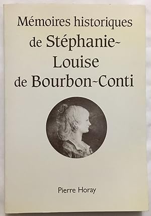 Mémoires historiques de Stéphanie_Louise de Bourbon-Conti