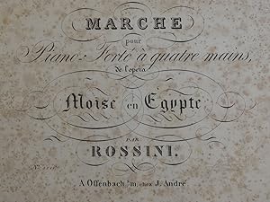ROSSINI G. Marche sur Moïse en Egypte Piano 4 mains ca1825