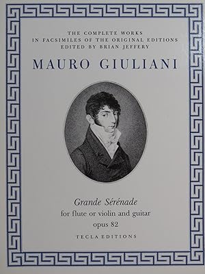GIULIANI Mauro Grande Sérénade op 82 Flûte ou Violon Guitare 1987