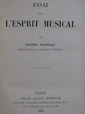 Immagine del venditore per DAURIAC Lionel Essai sur L'Esprit Musical 1904 venduto da partitions-anciennes