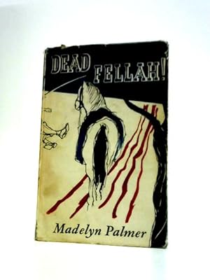 Immagine del venditore per Dead Fellah! venduto da World of Rare Books