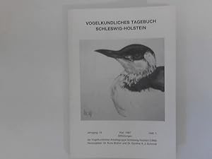 Bild des Verkufers fr Vogelkundliches Tagebuch Schleswig-Holstein: Jahrgang 15 - Heft 1 1987. zum Verkauf von ANTIQUARIAT FRDEBUCH Inh.Michael Simon