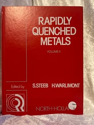 Bild des Verkufers fr Rapidly Quenched Metals: v. 1: International Conference Proceedings ed. by: S. Steeb ; H. Warlimont / Vol. 1. zum Verkauf von Antiquariat Jochen Mohr -Books and Mohr-