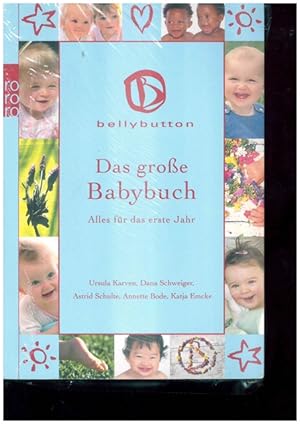 Imagen del vendedor de Das groe Babybuch. Alles fr das erste Jahr. a la venta por Ant. Abrechnungs- und Forstservice ISHGW