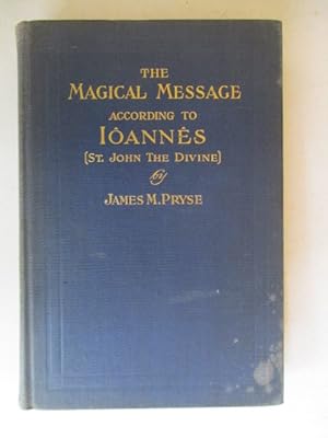 The Magical Message according to Ioannes (St John the Divine)